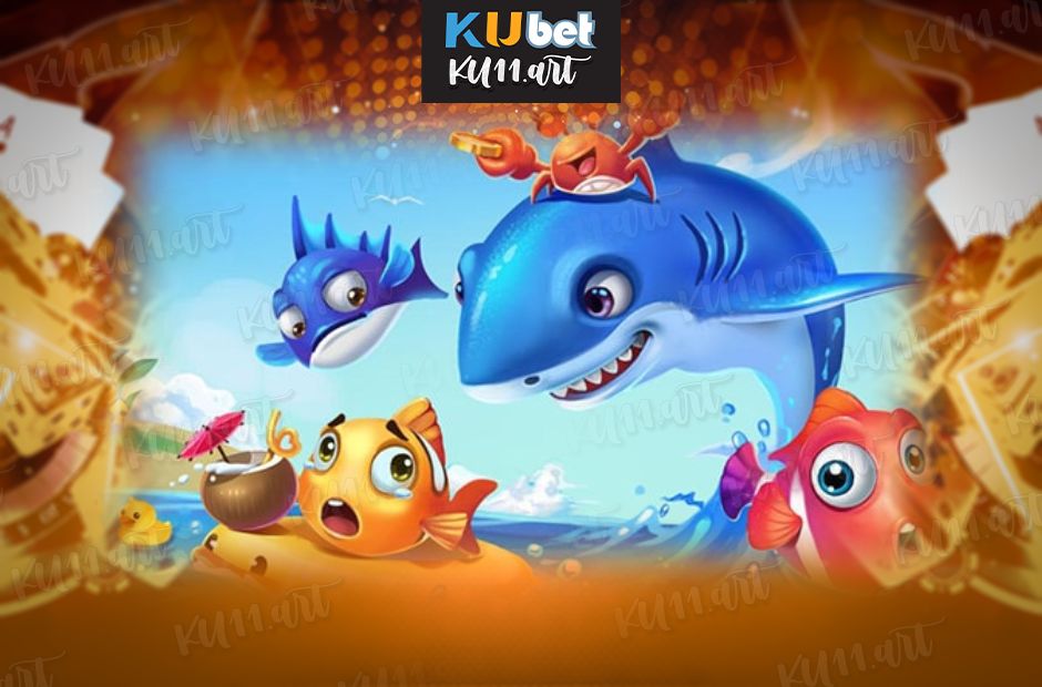 Những lợi ích nhận được khi trải nghiệm bắn cá kubet