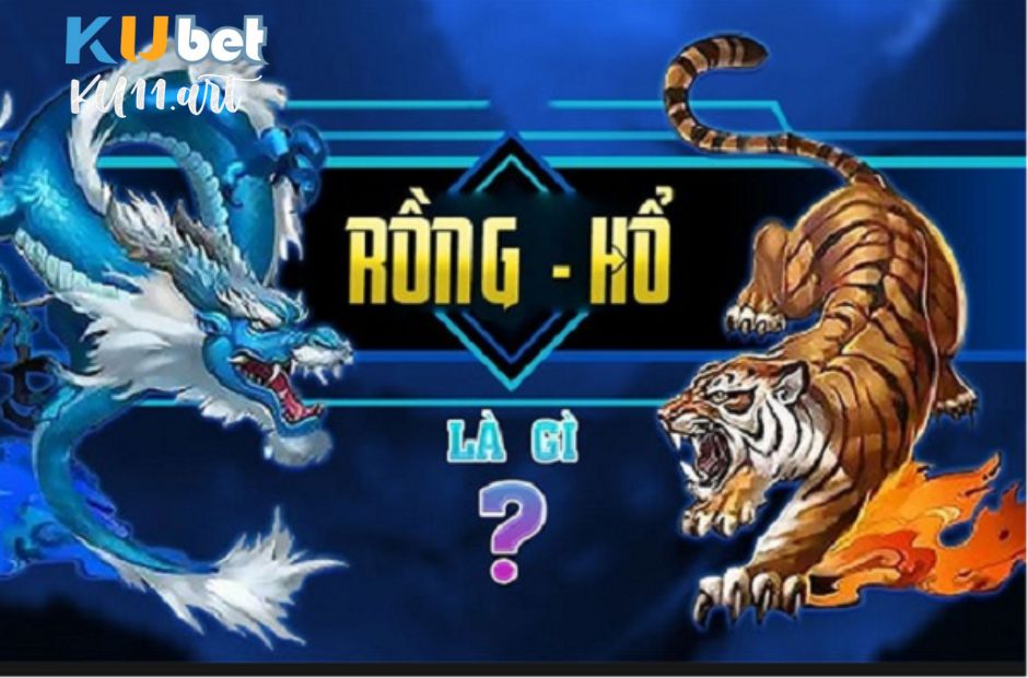 Khám phá rồng hổ Kubet để có cơ hội săn những phần quà hấp dẫn
